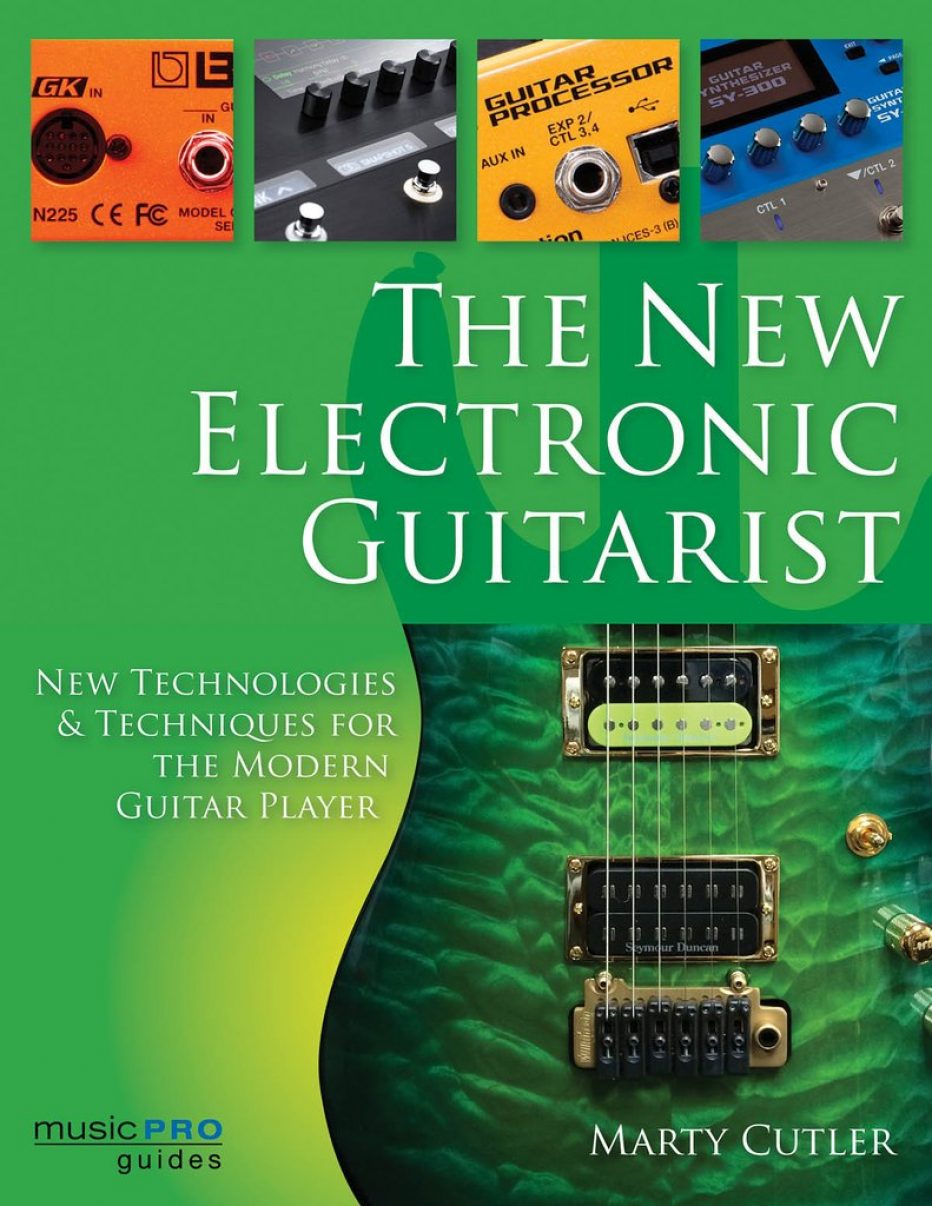 Hal Leonard Publishes The New Electronic Guitarist