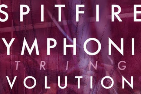 Spitfire Audio applies evolutionary Evo Grid technology to symphonic strings