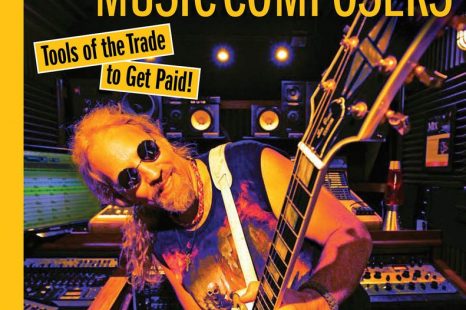 Survival Guide For Music Composers – Tools Of The Trade To Get Paid!
