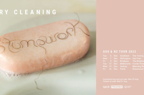 DRY CLEANING (UK) ANNOUNCE DEBUT NZ TOUR