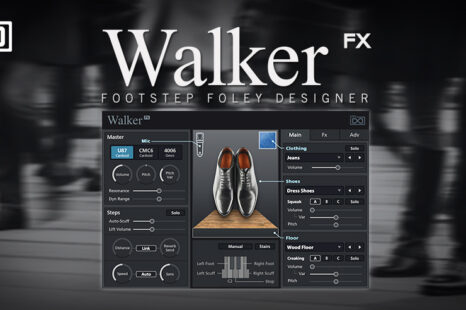 UVI RELEASE WALKER 2, REDESIGNED AND EXPANDED FOOTSTEP FOLEY DESIGNER